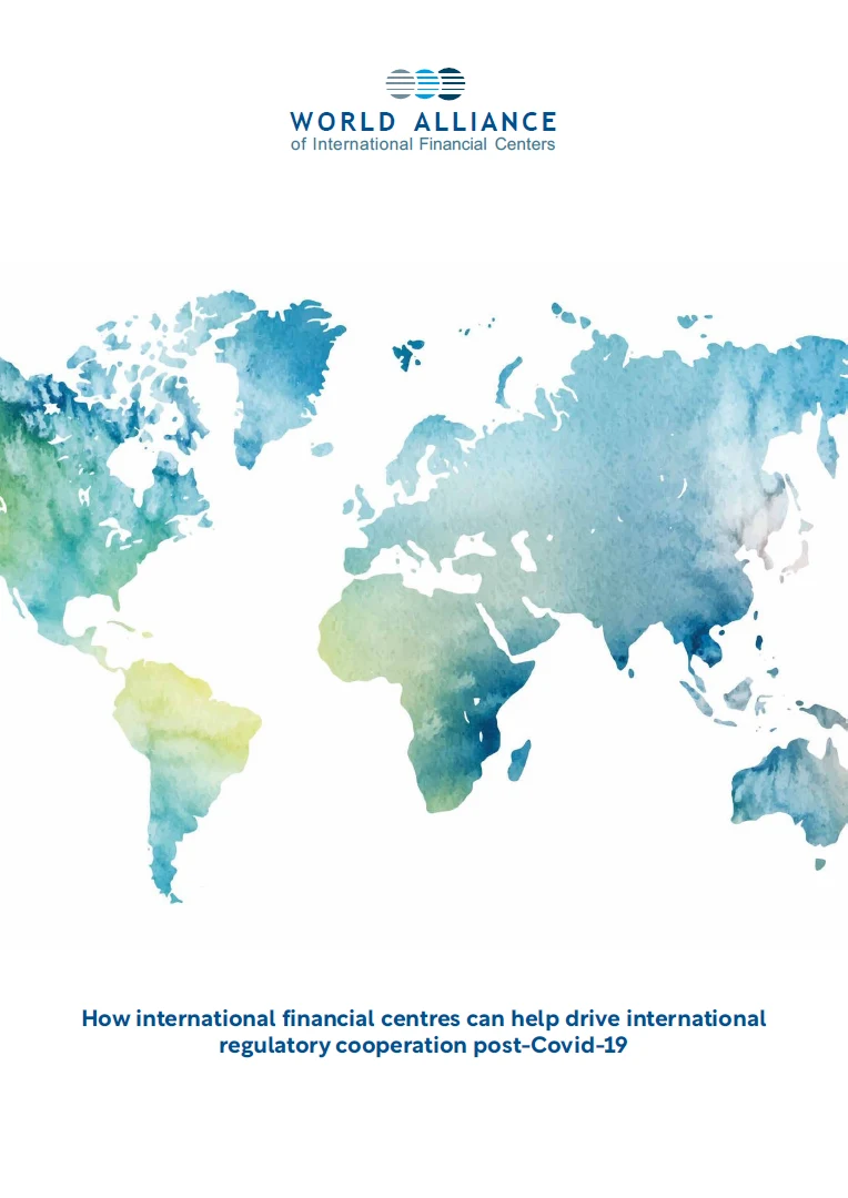 How International Financial Centers Can Help Drive International Regulatory Cooperation Post-COVID-19 — WAIFC